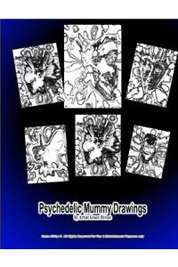 Psychedelic Mummy Drawings by Artist Grace Divine