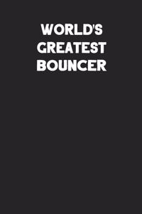 World's Greatest Bouncer