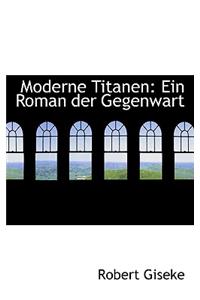 Moderne Titanen