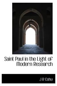 Saint Paul in the Light of Modern Research