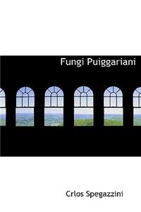 Fungi Puiggariani