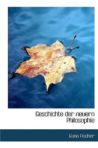 Geschichte Der Neuern Philosophie