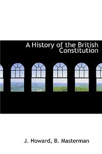 A History of the British Constitution