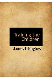 Training the Children