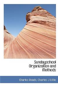 Sundayschool Organization and Methods