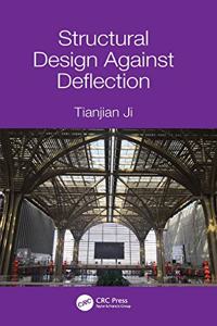 Structural Design Against Deflection