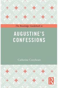 The Routledge Guidebook to Augustine's Confessions