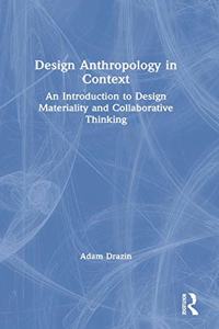 Design Anthropology in Context