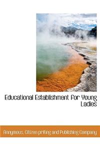 Educational Establishment for Young Ladies