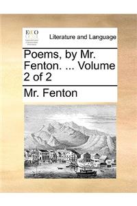 Poems, by Mr. Fenton. ... Volume 2 of 2