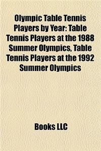 Olympic Table Tennis Players by Year