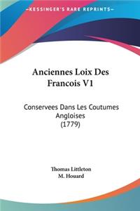 Anciennes Loix Des Francois V1
