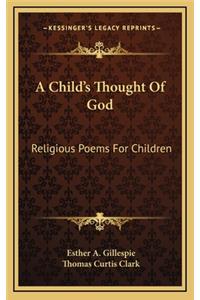 A Child's Thought Of God