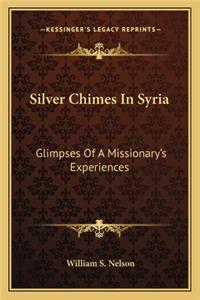 Silver Chimes In Syria