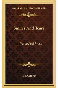 Smiles and Tears