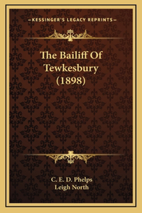 The Bailiff of Tewkesbury (1898)