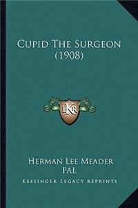 Cupid The Surgeon (1908)