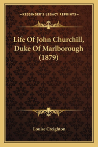 Life of John Churchill, Duke of Marlborough (1879)