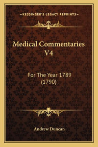 Medical Commentaries V4