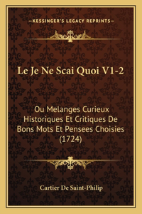 Je Ne Scai Quoi V1-2