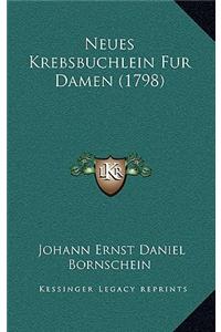 Neues Krebsbuchlein Fur Damen (1798)