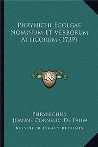 Phrynichi Ecolgae Nominum Et Verborum Atticorum (1739)
