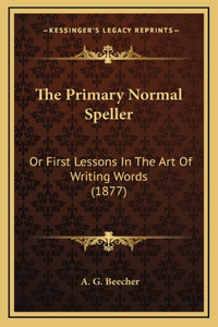 The Primary Normal Speller