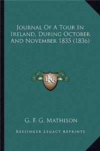 Journal Of A Tour In Ireland, During October And November 1835 (1836)