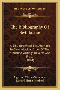 The Bibliography Of Swinburne