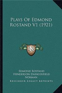 Plays Of Edmond Rostand V1 (1921)