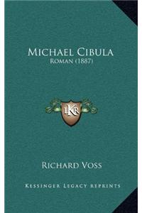 Michael Cibula: Roman (1887)