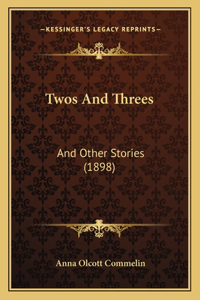 Twos And Threes