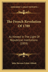 The French Revolution Of 1789