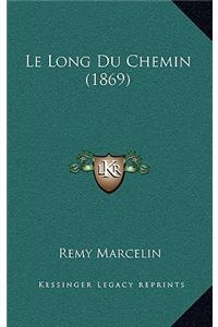 Le Long Du Chemin (1869)