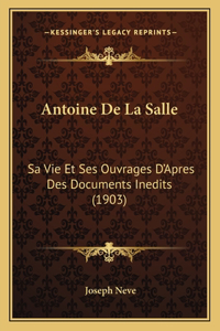 Antoine De La Salle