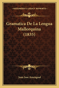 Gramatica De La Lengua Mallorquina (1835)