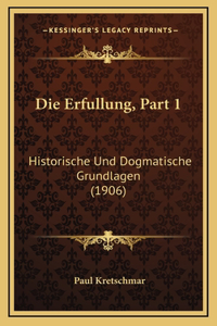 Erfullung, Part 1