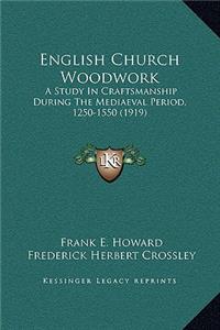 English Church Woodwork