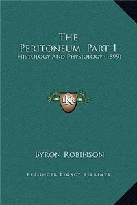 The Peritoneum, Part 1