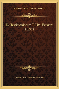 De Testimoniorum T. Livii Patavini (1797)