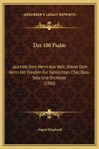 Der 100 Psalm