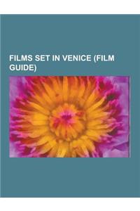 Films Set in Venice (Film Guide)