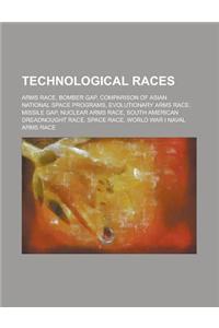 Technological Races