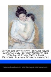 Irritable Bowel Syndrome and Celebrity Sufferers Like Tyra Banks, Lynda Carter, Fran Drescher, Shannen Doherty, and More