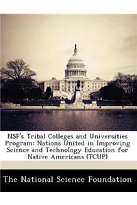 Nsf's Tribal Colleges and Universities Program