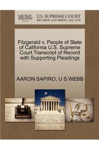 Fitzgerald V. People of State of California U.S. Supreme Court Transcript of Record with Supporting Pleadings