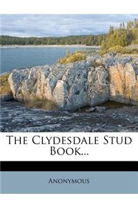 The Clydesdale Stud Book...