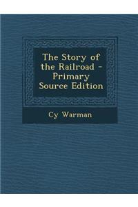 The Story of the Railroad