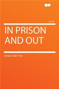 In Prison and Out