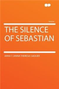 The Silence of Sebastian
